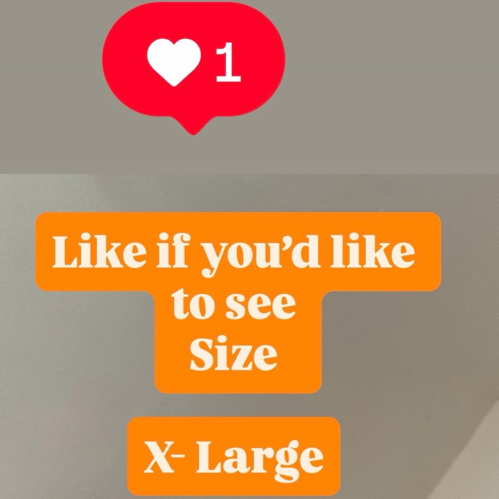 XL - like to see more XL items during show
